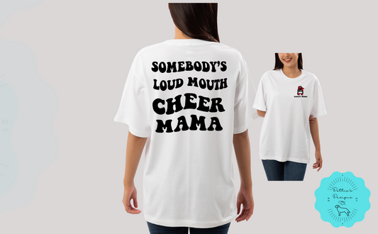 Falcons Somebody's Loud Mouth Cheer Mama T-Shirt
